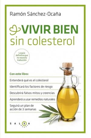 VIVIR BIEN SIN COLESTEROL | 9788415193449 | SANCHEZ-OCAÑA, RAMON | Llibreria L'Odissea - Libreria Online de Vilafranca del Penedès - Comprar libros