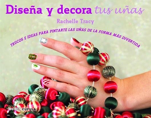 KIT DISEÑA Y DECORA TUS UÑAS | 9788448018573 | AA.VV. | Llibreria Online de Vilafranca del Penedès | Comprar llibres en català