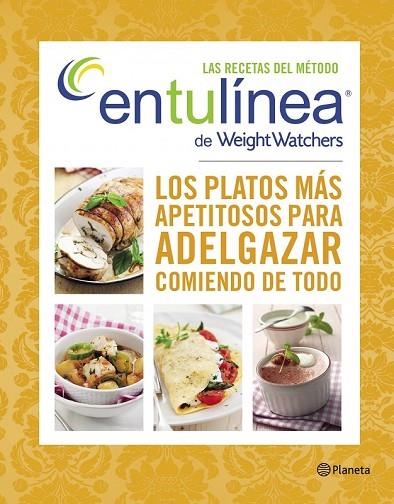 LAS RECETAS DEL MÉTODO ENTULÍNEA DE WEIGHT WATCHERS | 9788408128304 | WEIGHT WATCHERS | Llibreria Online de Vilafranca del Penedès | Comprar llibres en català
