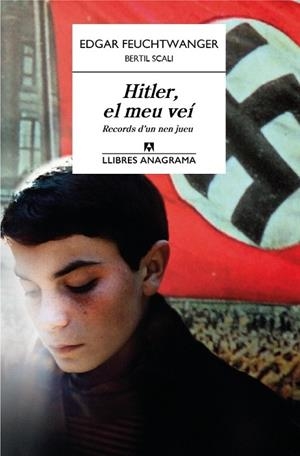 HITLER EL MEU VEÍ | 9788433915139 | FEUCHTWANGER, EDGAR / SCALI, BERTIL | Llibreria L'Odissea - Libreria Online de Vilafranca del Penedès - Comprar libros