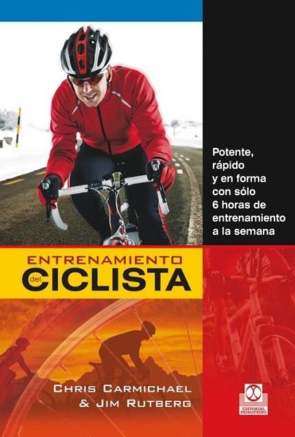 ENTRENAMIENTO DEL CICLISTA | 9788499104584 | CARMICHAEL, CHRIS / RUTBERG, JIM | Llibreria L'Odissea - Libreria Online de Vilafranca del Penedès - Comprar libros