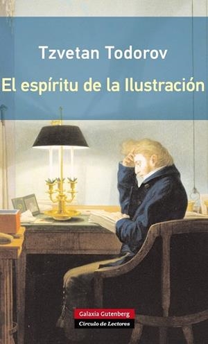EL ESPÍRITU DE LA ILUSTRACIÓN | 9788416072248 | TODOROV, TZVETAN | Llibreria Online de Vilafranca del Penedès | Comprar llibres en català