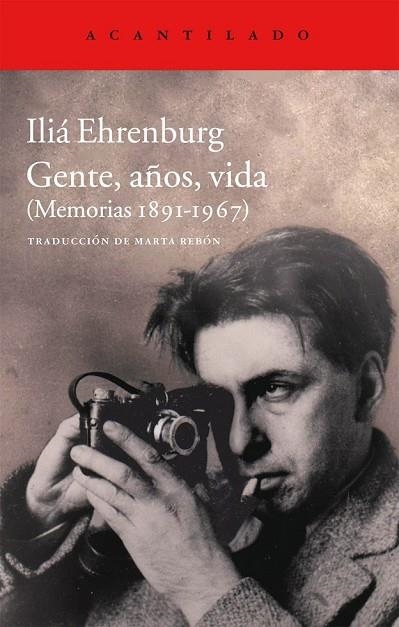 GENTE AÑOS VIDA | 9788416011063 | EHRENBURG, ILIÁ | Llibreria L'Odissea - Libreria Online de Vilafranca del Penedès - Comprar libros