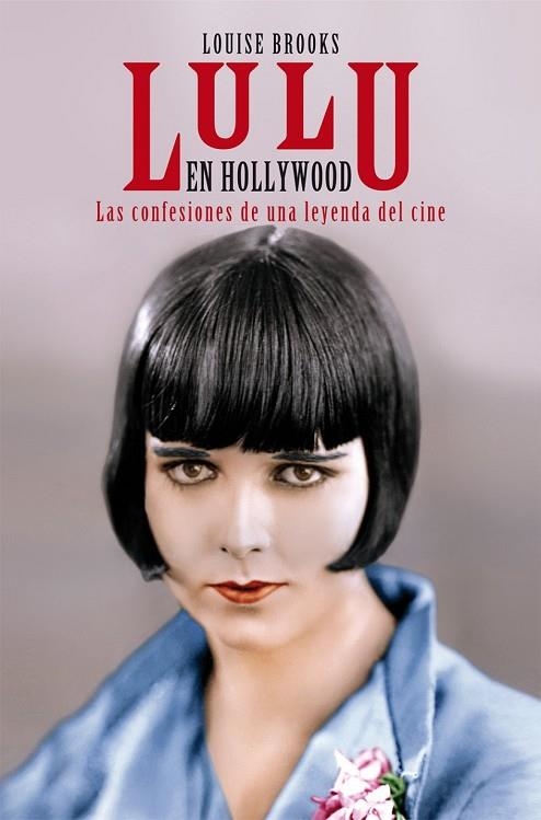 LULÚ EN HOLLYWOOD | 9788494261114 | BROOKS, LOUISE | Llibreria L'Odissea - Libreria Online de Vilafranca del Penedès - Comprar libros