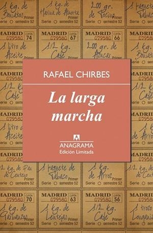 LA LARGA MARCHA | 9788433928344 | CHIRBES, RAFAEL | Llibreria L'Odissea - Libreria Online de Vilafranca del Penedès - Comprar libros