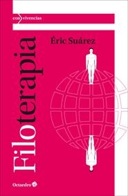 FILOTERAPIA | 9788499215259 | SUÁREZ, ÉRIC | Llibreria Online de Vilafranca del Penedès | Comprar llibres en català