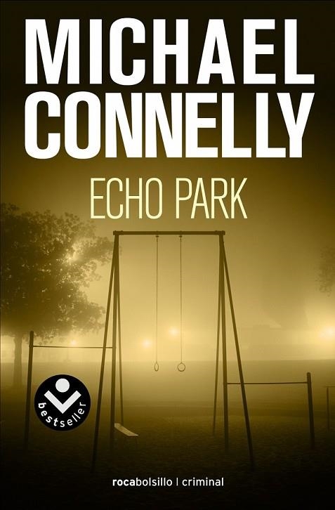 ECHO PARK | 9788415729662 | CONNELLY, MICHAEL | Llibreria Online de Vilafranca del Penedès | Comprar llibres en català