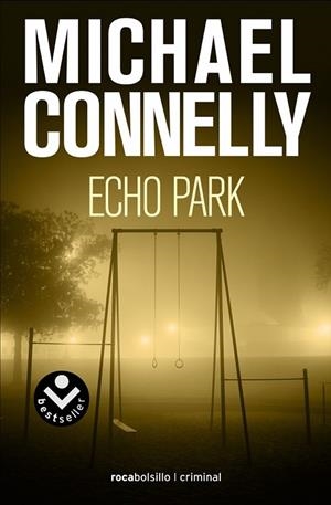 ECHO PARK | 9788415729662 | CONNELLY, MICHAEL | Llibreria L'Odissea - Libreria Online de Vilafranca del Penedès - Comprar libros