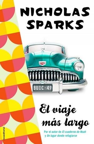 EL VIAJE MÁS LARGO | 9788415729471 | SPARKS, NICHOLAS | Llibreria L'Odissea - Libreria Online de Vilafranca del Penedès - Comprar libros