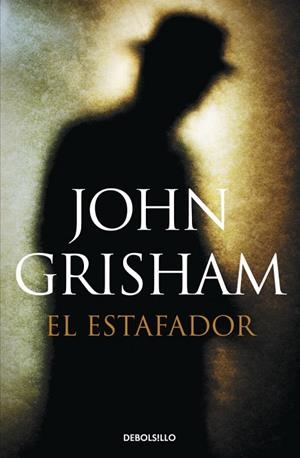 EL ESTAFADOR | 9788490622964 | GRISHAM,JOHN | Llibreria Online de Vilafranca del Penedès | Comprar llibres en català