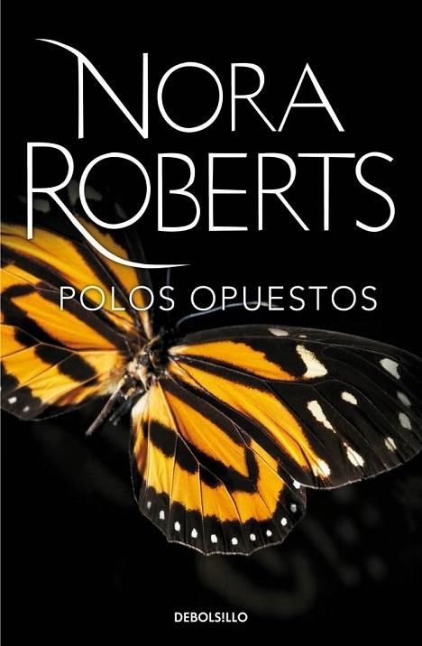 POLOS OPUESTOS | 9788490329696 | ROBERTS, NORA | Llibreria Online de Vilafranca del Penedès | Comprar llibres en català
