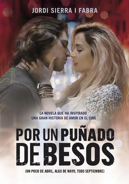 POR UN PUÑADO DE BESOS | 9788490431634 | SIERRA I FABRA, JORDI | Llibreria Online de Vilafranca del Penedès | Comprar llibres en català