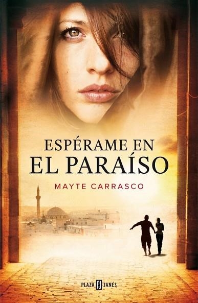 ESPÉRAME EN EL PARAÍSO | 9788401347078 | CARRASCO, MAITE | Llibreria Online de Vilafranca del Penedès | Comprar llibres en català