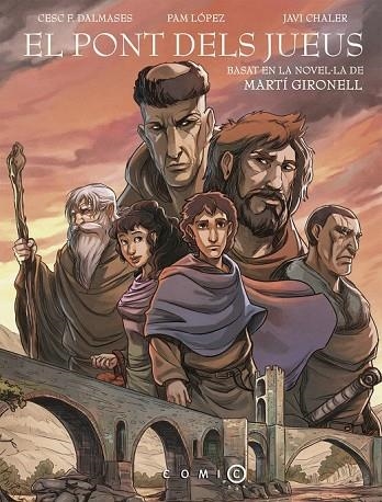 EL PONT DELS JUEUS CÒMIC | 9788415745525 | GIRONELL, MARTI | Llibreria L'Odissea - Libreria Online de Vilafranca del Penedès - Comprar libros