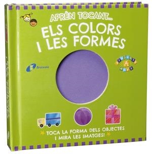 APRÈN TOCANT ELS COLORS I LES FORMES | 9788499065021 | AA. VV. | Llibreria L'Odissea - Libreria Online de Vilafranca del Penedès - Comprar libros
