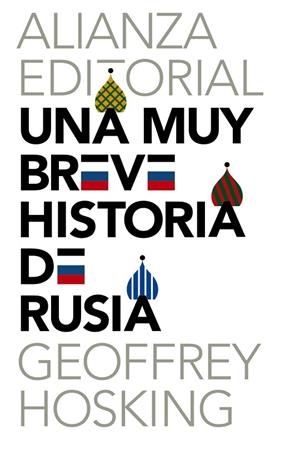 UNA MUY BREVE HISTORIA DE RUSIA | 9788420687322 | HOSKING, GEOFFREY | Llibreria Online de Vilafranca del Penedès | Comprar llibres en català
