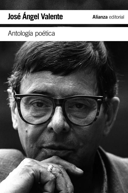ANTOLOGÍA POÉTICA | 9788420687377 | VALENTE, JOSÉ ÁNGEL | Llibreria Online de Vilafranca del Penedès | Comprar llibres en català