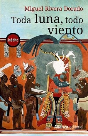TODA LUNA TODO VIENTO | 9788420687568 | RIVERA DORADO, MIGUEL | Llibreria L'Odissea - Libreria Online de Vilafranca del Penedès - Comprar libros