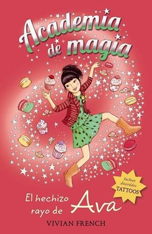 ACADEMIA DE MAGIA 4. EL HECHIZO RAYO DE AVA | 9788467861228 | FRENCH, VIVIAN | Llibreria L'Odissea - Libreria Online de Vilafranca del Penedès - Comprar libros