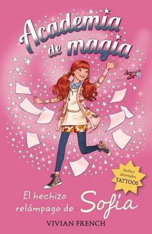 ACADEMIA DE MAGIA 3. EL HECHIZO RELÁMPAGO DE SOFÍA | 9788467861211 | FRENCH, VIVIAN | Llibreria L'Odissea - Libreria Online de Vilafranca del Penedès - Comprar libros
