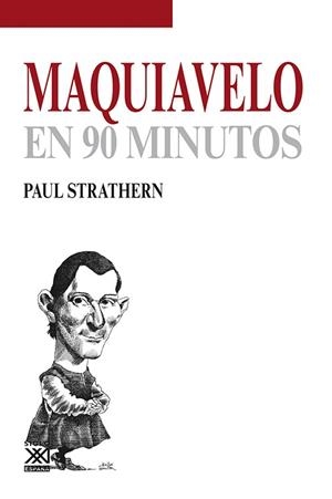 MAQUIAVELO EN 90 MINUTOS | 9788432316692 | STRATHERN, PAUL | Llibreria L'Odissea - Libreria Online de Vilafranca del Penedès - Comprar libros