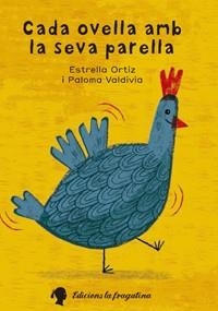 CADA OVELLA AMB LA SEVA PARELLA | 9788494250231 | ORTIZ, ESTRELLA | Llibreria L'Odissea - Libreria Online de Vilafranca del Penedès - Comprar libros