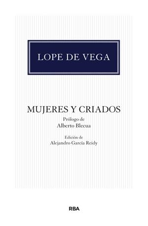 MUJERES Y CRIADOS | 9788424928186 | DE VEGA , LOPE | Llibreria L'Odissea - Libreria Online de Vilafranca del Penedès - Comprar libros