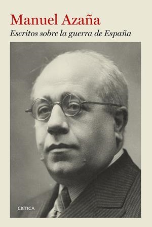 ESCRITOS SOBRE LA GUERRA EN ESPAÑA | 9788498927146 | AZAÑA, MANUEL | Llibreria Online de Vilafranca del Penedès | Comprar llibres en català