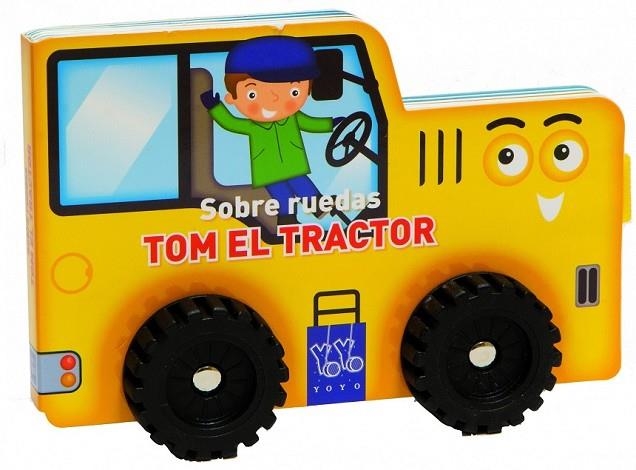 TOM EL TRACTOR | 9788408124108 | YOYO | Llibreria L'Odissea - Libreria Online de Vilafranca del Penedès - Comprar libros