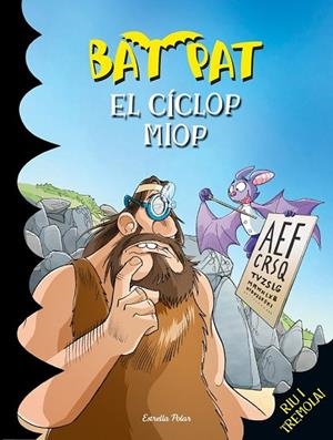 EL CÍCLOP MIOP | 9788490574379 | ROBERTO PAVANELLO | Llibreria L'Odissea - Libreria Online de Vilafranca del Penedès - Comprar libros