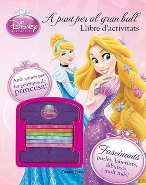 PRINCESES. A PUNT PER AL GRAN BALL | 9788490572719 | DIVERSOS AUTORS | Llibreria L'Odissea - Libreria Online de Vilafranca del Penedès - Comprar libros