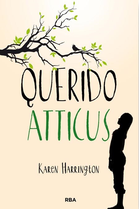 QUERIDO ATTICUS | 9788427206755 | HARRINGTON , KAREN | Llibreria Online de Vilafranca del Penedès | Comprar llibres en català