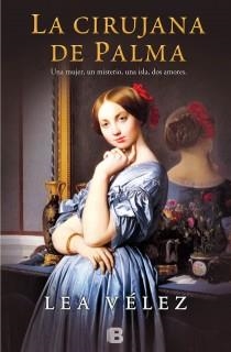 LA CIRUJANA DE PALMA | 9788466655095 | VÉLEZ, LEA | Llibreria Online de Vilafranca del Penedès | Comprar llibres en català