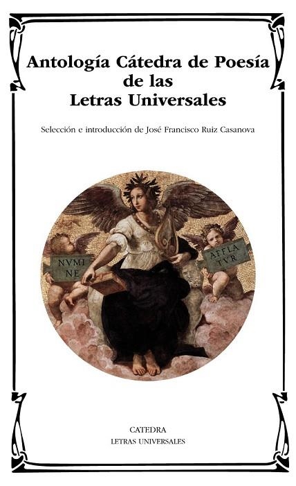 ANTOLOGÍA CÁTEDRA DE POESÍA DE LAS LETRAS UNIVERSALES | 9788437632964 | VARIOS AUTORES | Llibreria Online de Vilafranca del Penedès | Comprar llibres en català