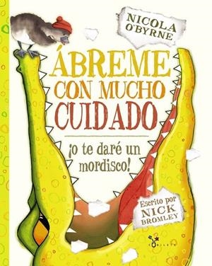 ÁBREME CON MUCHO CUIDADO | 9788469600375 | BROMLEY, NICK | Llibreria L'Odissea - Libreria Online de Vilafranca del Penedès - Comprar libros