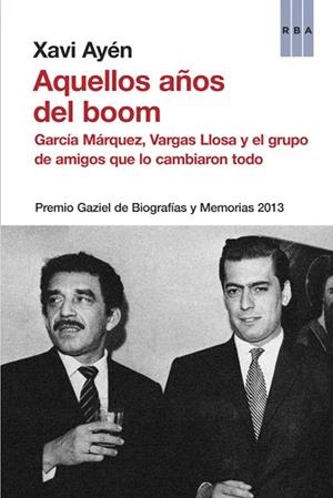 AQUELLOS AÑOS DEL BOOM | 9788490562376 | AYEN , XAVI | Llibreria L'Odissea - Libreria Online de Vilafranca del Penedès - Comprar libros