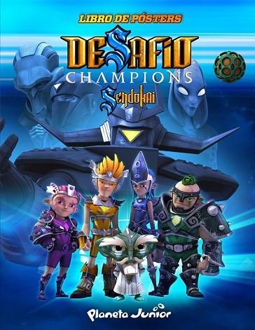 DESAFÍO CHAMPIONS SENDOKAI LIBRO DE PÓSTERS | 9788408128700 | SENDOKAI | Llibreria Online de Vilafranca del Penedès | Comprar llibres en català