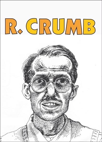 R. CRUMB ENTREVISTAS Y COMICS | 9788494235702 | CRUMB, ROBERT | Llibreria L'Odissea - Libreria Online de Vilafranca del Penedès - Comprar libros
