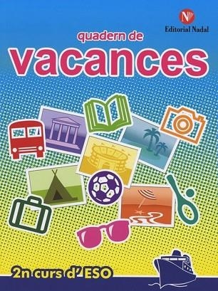 VACANCES 2N ESO | 9788478873524 | VV. AA | Llibreria L'Odissea - Libreria Online de Vilafranca del Penedès - Comprar libros