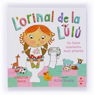 L'ORINAL DE LA LULU | 9788466133838 | REID, CAMILLA | Llibreria L'Odissea - Libreria Online de Vilafranca del Penedès - Comprar libros