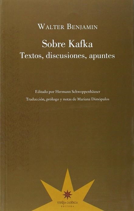 SOBRE KAFKA: TEXTOS, DISCUSIONES, APUNTES | 9789877120271 | BENJAMIN, WALTER | Llibreria Online de Vilafranca del Penedès | Comprar llibres en català