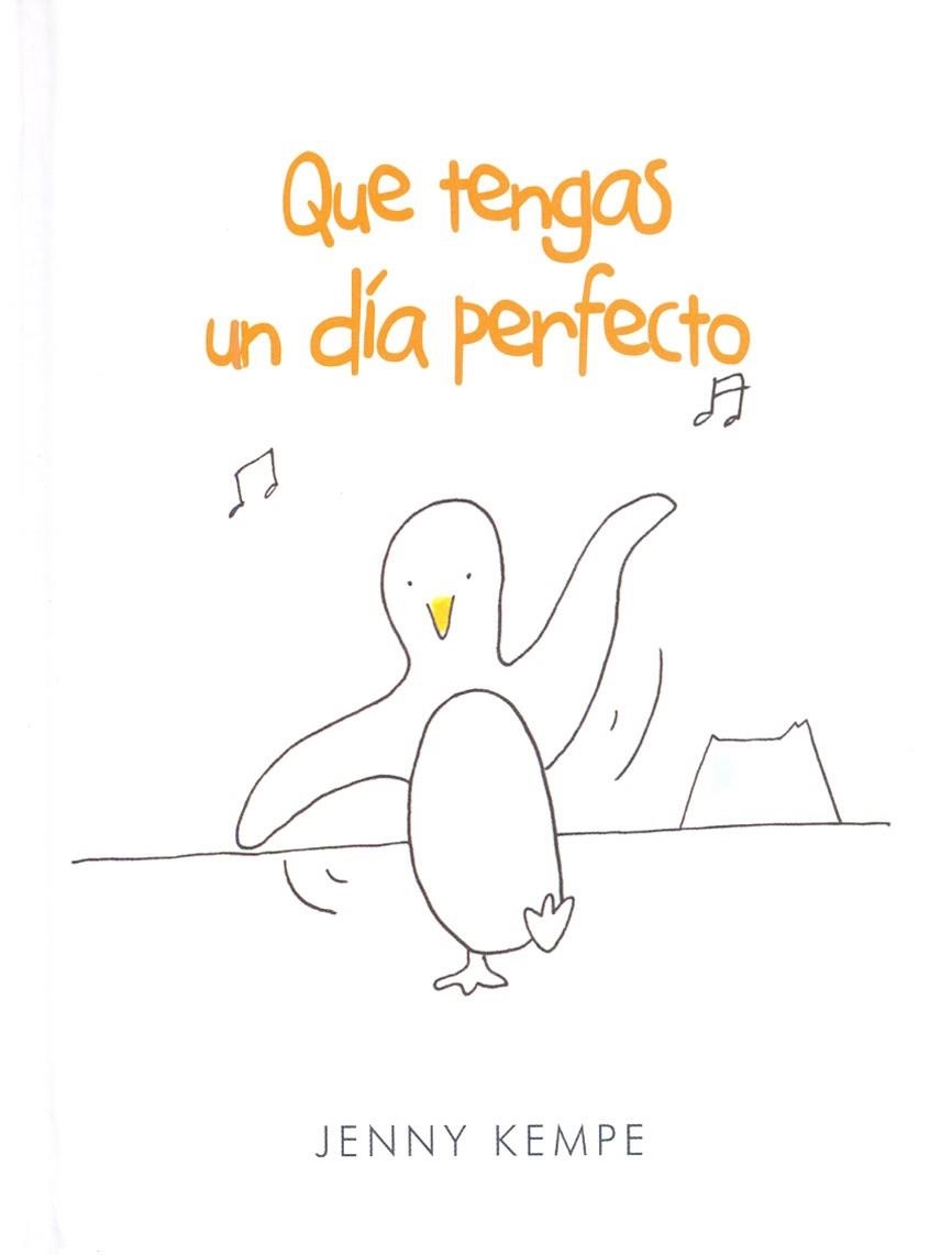 QUE TENGAS UN DÍA PERFECTO | 9789569327100 | KEMPE, JENNY | Llibreria L'Odissea - Libreria Online de Vilafranca del Penedès - Comprar libros
