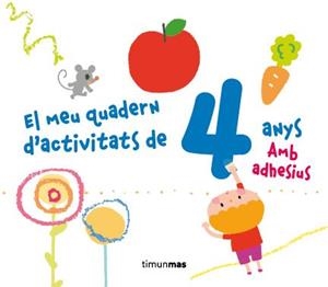 EL MEU QUADERN D'ACTIVITATS DE 4 ANYS | 9788490572863 | DIVERSOS AUTORS | Llibreria L'Odissea - Libreria Online de Vilafranca del Penedès - Comprar libros