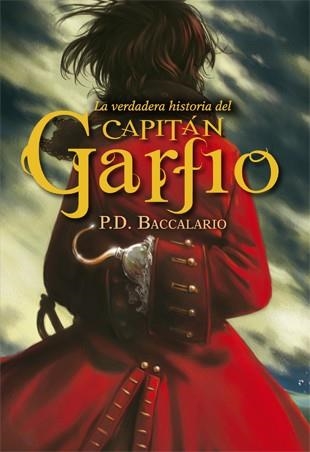 LA VERDADERA HISTORIA DEL CAPITÁN GARFIO | 9788424652265 | BACCALARIO, PIERDOMENICO | Llibreria L'Odissea - Libreria Online de Vilafranca del Penedès - Comprar libros