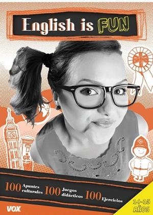 ENGLISH IS FUN / 14-15 AÑOS | 9788499741543 | LAROUSSE EDITORIAL | Llibreria L'Odissea - Libreria Online de Vilafranca del Penedès - Comprar libros