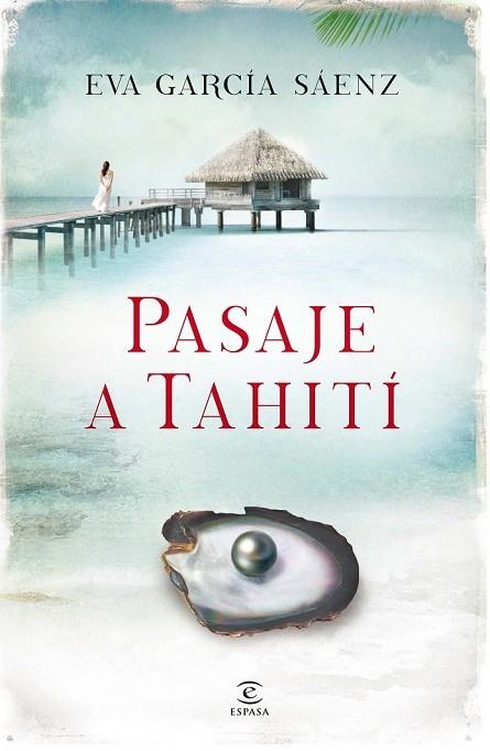 PASAJE A TAHITÍ | 9788467041255 | GARCÍA SÁENZ, EVA  | Llibreria L'Odissea - Libreria Online de Vilafranca del Penedès - Comprar libros