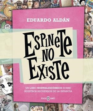 ESPINETE NO EXISTE | 9788401343223 | ALDAN,EDUARDO | Llibreria Online de Vilafranca del Penedès | Comprar llibres en català