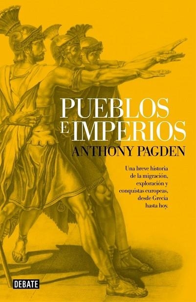 PUEBLOS E IMPERIOS | 9788499924380 | PAGDEN,ANTHONY | Llibreria L'Odissea - Libreria Online de Vilafranca del Penedès - Comprar libros