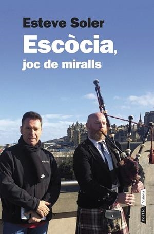 ESCÒCIA, JOC DE MIRALLS | 9788498092899 | ESTEVE SOLER GRANEL | Llibreria L'Odissea - Libreria Online de Vilafranca del Penedès - Comprar libros