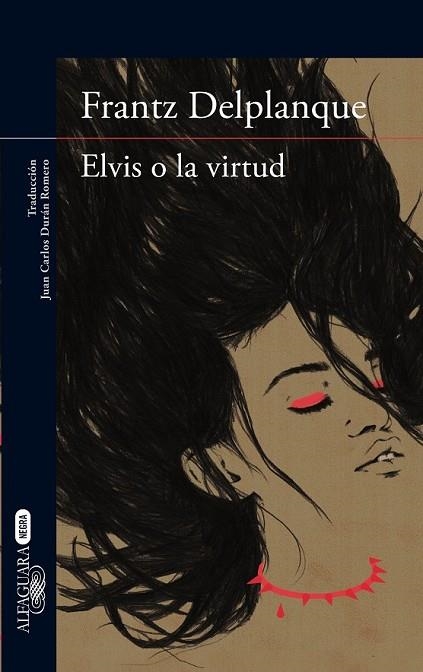 ELVIS O LA VIRTUD | 9788420417448 | DELPLANQUE, FRANTZ | Llibreria L'Odissea - Libreria Online de Vilafranca del Penedès - Comprar libros